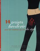 Couverture du livre « 14 projets broderie pour les citadines qui ont du style » de Hiroko Aono-Billson et Alice Chadwick aux éditions Marabout