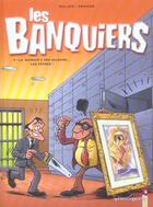 Couverture du livre « Les banquiers t.3 ; la banque a des valeurs, les votres » de Perche et Eric Miller aux éditions Vents D'ouest