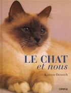Couverture du livre « Le chat et nous » de Karsten Diettrich aux éditions La Martiniere