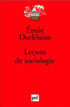 Couverture du livre « Leçons de sociologie (5e édition) » de Emile Durkheim aux éditions Puf