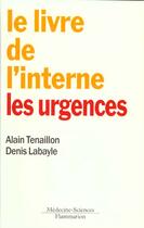 Couverture du livre « Les urgences » de Tenaillon Alain aux éditions Lavoisier Medecine Sciences