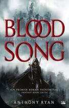 Couverture du livre « Blood song Tome 1 : la voix du sang » de Anthony Ryan aux éditions Bragelonne