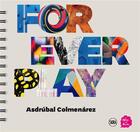 Couverture du livre « Asdrubal Colmenarez : forever play » de Sylvie Girardet aux éditions Skira Paris