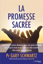Couverture du livre « La promesse sacrée » de Gary Schwartz aux éditions Guy Trédaniel