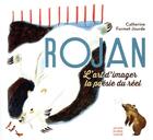 Couverture du livre « Rojan : l'art d'imager la poésie du réel » de Catherine Formet-Jourde aux éditions Les Amis Du Pere Castor