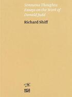 Couverture du livre « Richard shiff sensuous thoughts essays on the work of donald judd » de Richard Shiff aux éditions Hatje Cantz