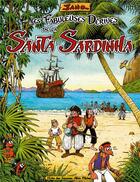 Couverture du livre « Les Fabuleuses Dérives de la Santa Sardinha - Tome 01 » de Jano aux éditions Glenat