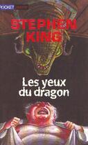 Couverture du livre « Les Yeux Du Dragon » de Stephen King aux éditions Pocket
