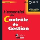 Couverture du livre « L'essentiel du contrôle de gestion (5e édition) » de Beatrice Grandguillot et Francis Grandguillot aux éditions Gualino