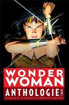 Couverture du livre « Wonder Woman : l'anthologie » de  aux éditions Urban Comics