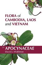 Couverture du livre « Flore du Cambodge, du Laos et du Viêt-Nam T.33 ; Apocynaceae » de David J. Middleton aux éditions Mnhn