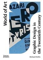 Couverture du livre « Graphic design in the twentieth century : a concise history 3rd ed (world of art) » de Hollis Richard aux éditions Thames & Hudson