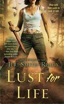 Couverture du livre « Lust for Life » de Jeri Smith-Ready aux éditions Pocket Books