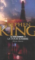 Couverture du livre « La tour sombre Tome 7 : la tour sombre » de Stephen King aux éditions J'ai Lu