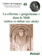 Couverture du livre « Cahiers de Fanjeaux t.48 ; la réforme 