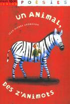 Couverture du livre « Un Animal Des Z'Animots » de Jean-Pierre Andrevon aux éditions Milan
