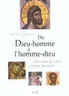 Couverture du livre « Du dieu-homme a l'homme dieu » de Quenot M aux éditions Cerf