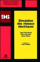 Couverture du livre « Simulation des reseaux electriques » de Barret/Bornard/Meyer aux éditions Edf