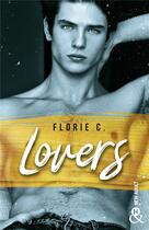 Couverture du livre « Lovers » de C. Florie aux éditions Harlequin