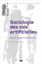 Couverture du livre « Sociologie des voix artificielles » de Sarah Demichel-Basnier aux éditions Pu De Grenoble