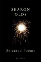 Couverture du livre « Selected Poems » de Olds Sharon aux éditions Random House Digital