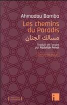 Couverture du livre « Les chemins du paradis » de Ahmadou Bamba aux éditions I Litterature