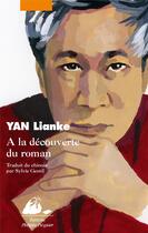 Couverture du livre « À la découverte du roman » de Lianke Yan aux éditions Picquier