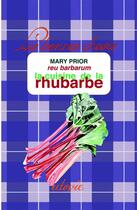Couverture du livre « La cuisine de la rhubarbe » de Mary Prior aux éditions Utovie