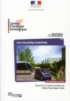 Couverture du livre « Les nouvelles mobilités ; adapter l'automobile aux modes de vie de demain » de  aux éditions Documentation Francaise