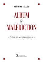 Couverture du livre « Album & malédiction » de Antoine Selles aux éditions Sydney Laurent