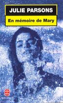 Couverture du livre « En memoire de mary » de Julie Parsons aux éditions Le Livre De Poche