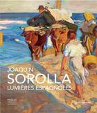 Couverture du livre « Joaquín Sorolla, lumières espagnoles » de Maria Lopez Fernandez aux éditions Hazan