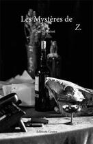 Couverture du livre « Les mystères de Z » de David Perrot aux éditions Goater