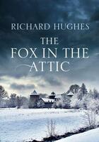 Couverture du livre « The Fox in the Attic » de Richard Hughes aux éditions Atlantic Books Digital