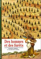 Couverture du livre « Des hommes et des forets » de Nougarede/Larrere aux éditions Gallimard