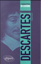 Couverture du livre « Descartes » de Solange Gonzalez aux éditions Ellipses