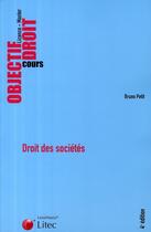 Couverture du livre « Droit des sociétés » de Bruno Petit aux éditions Lexisnexis