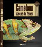 Couverture du livre « Caméléon casque du Yémen » de  aux éditions Artemis