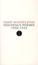 Couverture du livre « Nouveaux poèmes (1930-1934) » de Ossip Mandelstam aux éditions Allia
