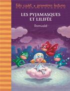 Couverture du livre « Les Pyjamasques et Lilifée » de Romuald aux éditions Gallimard-jeunesse