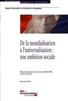 Couverture du livre « De la mondialisation à l'universalisation : une ambition sociale » de  aux éditions Documentation Francaise