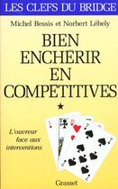 Couverture du livre « Bien Enrichir En Competitives » de Norbert Lebely et Michel Bessis aux éditions Grasset Et Fasquelle