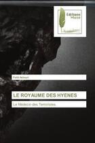 Couverture du livre « Le royaume des hyenes - le medecin des terroristes » de Achouri Fethi aux éditions Muse