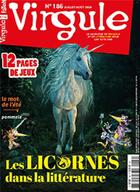 Couverture du livre « Virgule n 186 les licornes dans la litterature - juillet-aout 2020 » de  aux éditions Virgule
