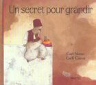 Couverture du livre « Secret pour grandir (un) » de Cneut Carll / Norac aux éditions Ecole Des Loisirs