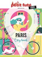 Couverture du livre « Paris » de Collectif Petit Fute aux éditions Le Petit Fute
