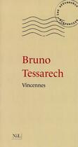 Couverture du livre « Vincennes » de Bruno Tessarech aux éditions Nil Editions