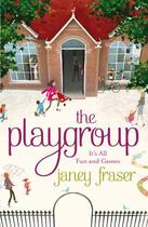 Couverture du livre « The Playgroup » de Fraser Janey aux éditions Random House Digital