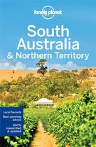 Couverture du livre « South Australia & northern territory (7e édition) » de Collectif Lonely Planet aux éditions Lonely Planet France