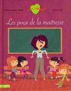 Couverture du livre « Les poux de la maîtresse » de Christine Naumann-Villemin aux éditions Le Livre De Poche Jeunesse